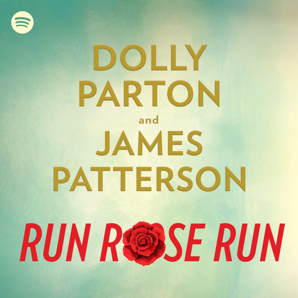 Spotify Announces New Bookcast “Run, Rose, Run” Featuring Dolly Parton
